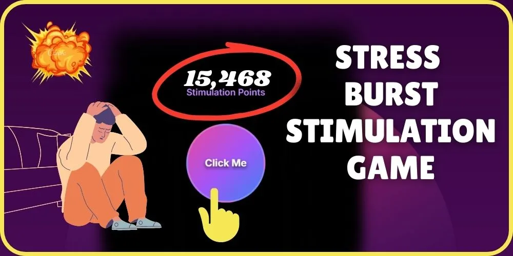 Stress Burst Stimulation Game